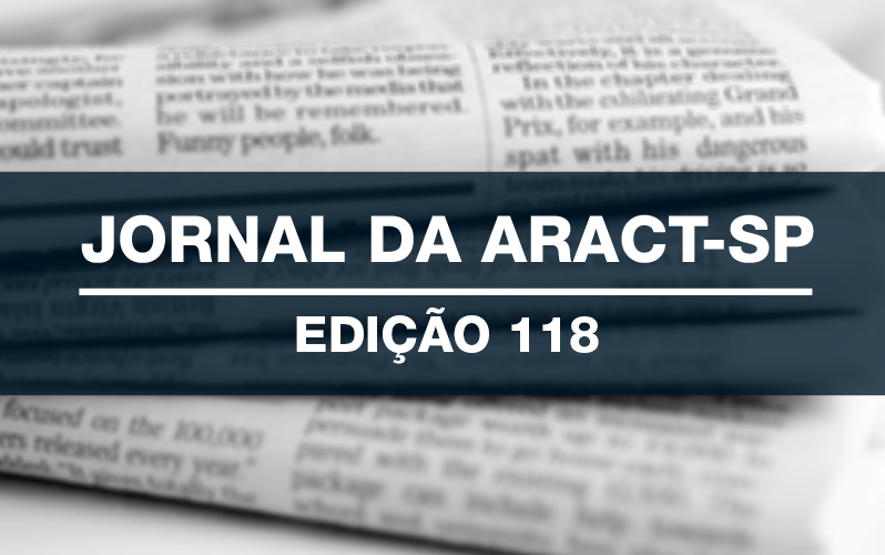 INFORMATIVO DA ARACT – EDIÇÃO ESPECIAL – Nº 118